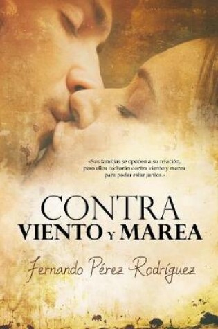 Cover of Contra viento y marea