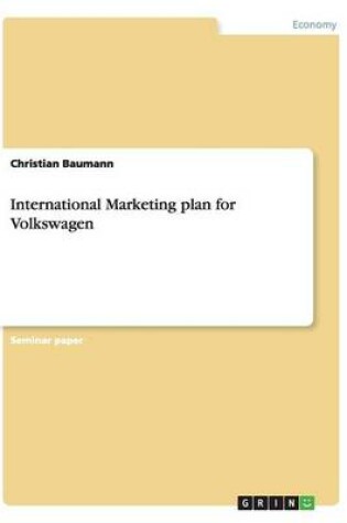 Cover of International Marketing plan for Volkswagen