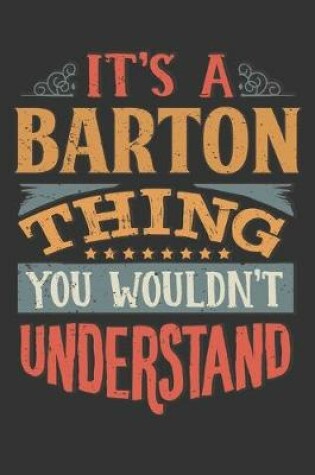 Cover of Its A Barton Thing You Wouldnt Understand