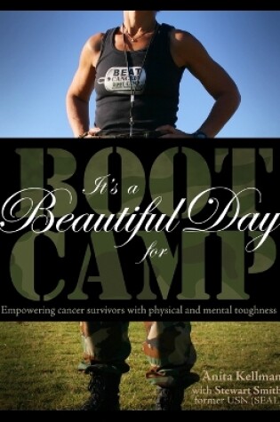 Cover of It's a Beautiful Day for Boot Camp