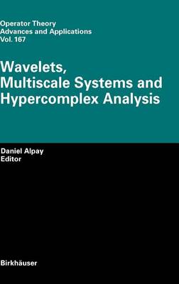 Book cover for Wavelets, Multiscale Systems and Hypercomplex Analysis