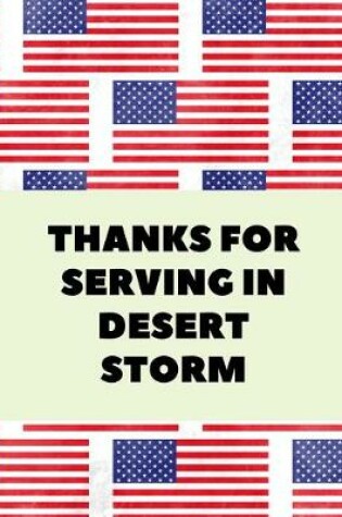 Cover of Thanks For Serving In Desert Storm