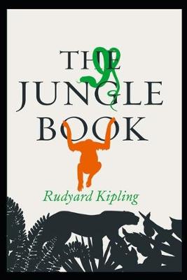 Book cover for The Jungle Book By Rudyard Kipling Annotated Latest Version