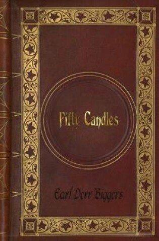 Cover of Earl Derr Biggers - Fifty Candles