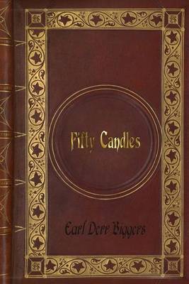 Book cover for Earl Derr Biggers - Fifty Candles