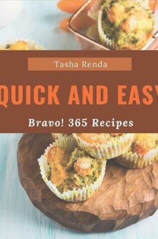 Cover of Bravo! 365 Quick And Easy Recipes