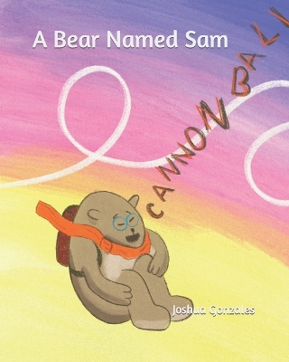 Book cover for A Bear Named Sam