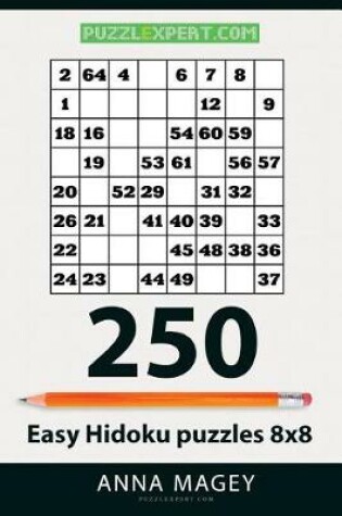 Cover of 250 Easy Hidoku Puzzles 8x8
