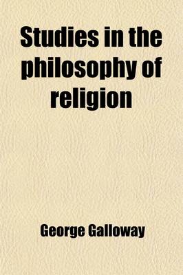 Book cover for Studies in the Philosophy of Religion