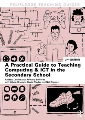 Book cover for A Practical Guide to Teaching Computing and ICT in the Secondary School