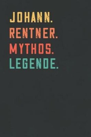 Cover of Johann. Rentner. Mythos. Legende.