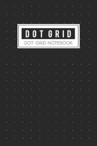 Cover of Dot Grid Notebook