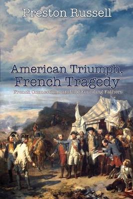 Book cover for American Triumph, French Tragedy