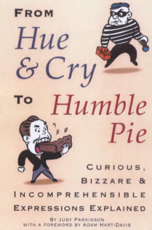 Cover of From Hue and Cry to Humble Pie