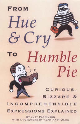 Book cover for From Hue and Cry to Humble Pie