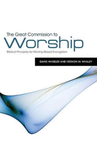 Cover of The Great Commission to Worship