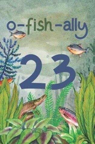 Cover of Ofishally 23