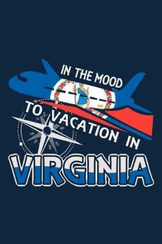 Cover of In The Mood To Vacation In Virginia