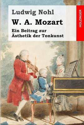 Book cover for W. A. Mozart
