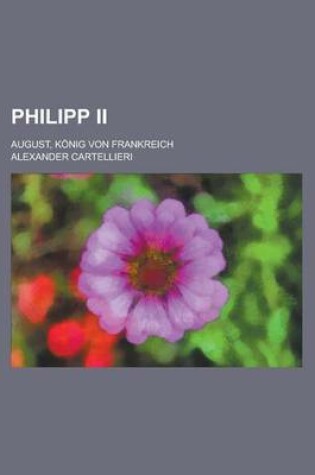 Cover of Philipp II; August, Konig Von Frankreich