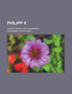 Book cover for Philipp II; August, Konig Von Frankreich