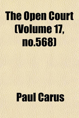 Book cover for The Open Court (Volume 17, No.568)