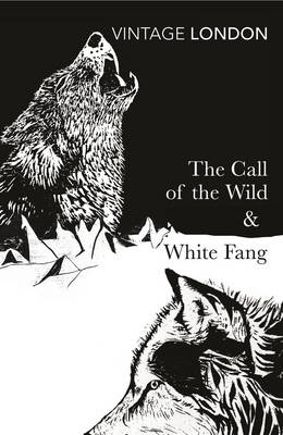 Book cover for The Call of the Wild and White Fang