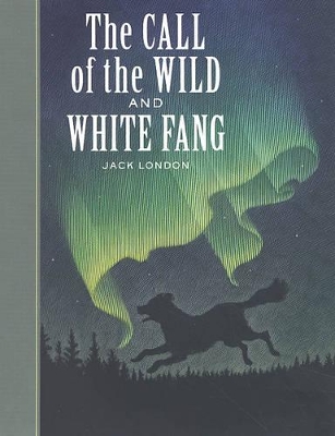 Book cover for The Call of the Wild and White Fang