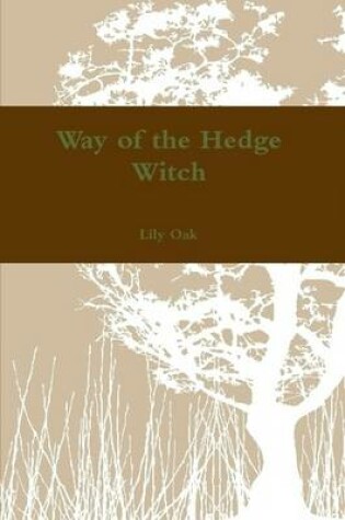 Cover of Way of the Hedge Witch