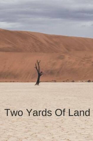 Cover of Two Yards Of Land