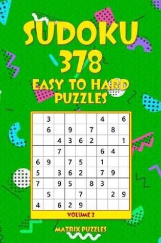 Cover of SUDOKU 378 Easy to Hard Puzzles