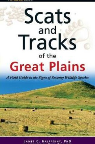 Cover of Scats and Tracks of the Great Plains