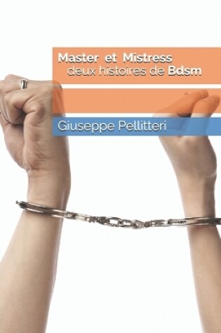 Cover of Master et Mistress Deux histoires de bdsm