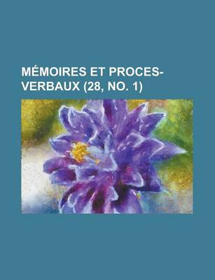 Cover of Memoires Et Proces-Verbaux