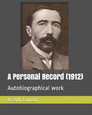 Book cover for A Personal Record (1912)