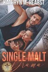 Book cover for Single Malt Drama