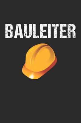 Book cover for Bauleiter - Bauarbeiter Bau Baustelle