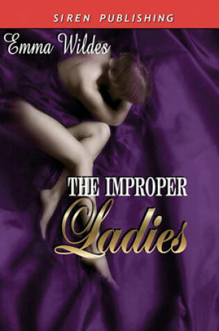 Cover of The Improper Ladies [Savage Shores