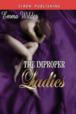 Book cover for The Improper Ladies [Savage Shores