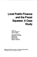 Book cover for Local Public Finance and the Fiscal Squeeze