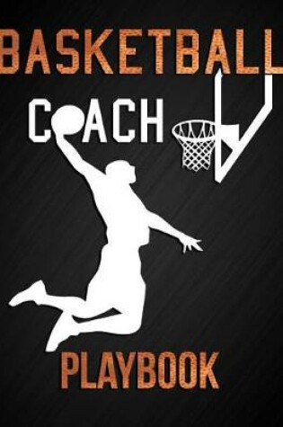 Cover of Basketball Coach Playbook