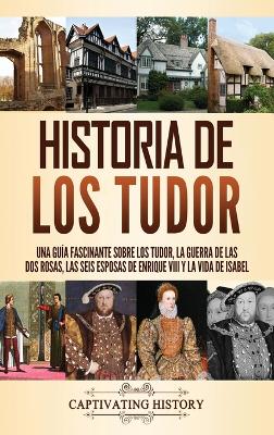 Book cover for Historia de los Tudor