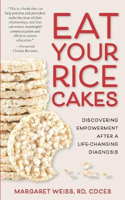 Book cover for Eat Your Rice Cakes