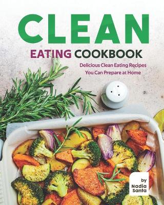 Book cover for Clean Eating Cookbook