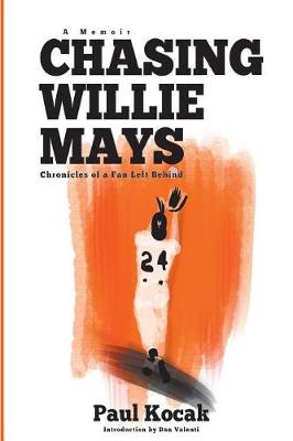 Book cover for Chasing Willie Mays