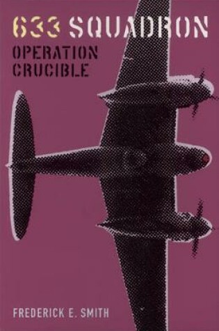 Cover of 633 Squadron: Operation Crucible