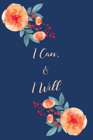 Cover of I Can, & I Will