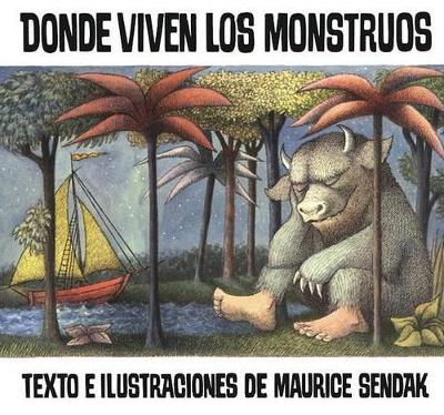 Cover of Donde Viven Los Monstruos (Where the Wild Things Are)