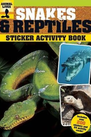 Cover of Snakes and Reptiles Sticker Activity Book