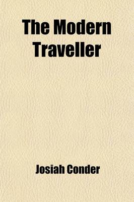 Book cover for The Modern Traveller (Volume 7); India. a Description, Geographical, Historical, and Topographical, of the Various Countries of the Globe